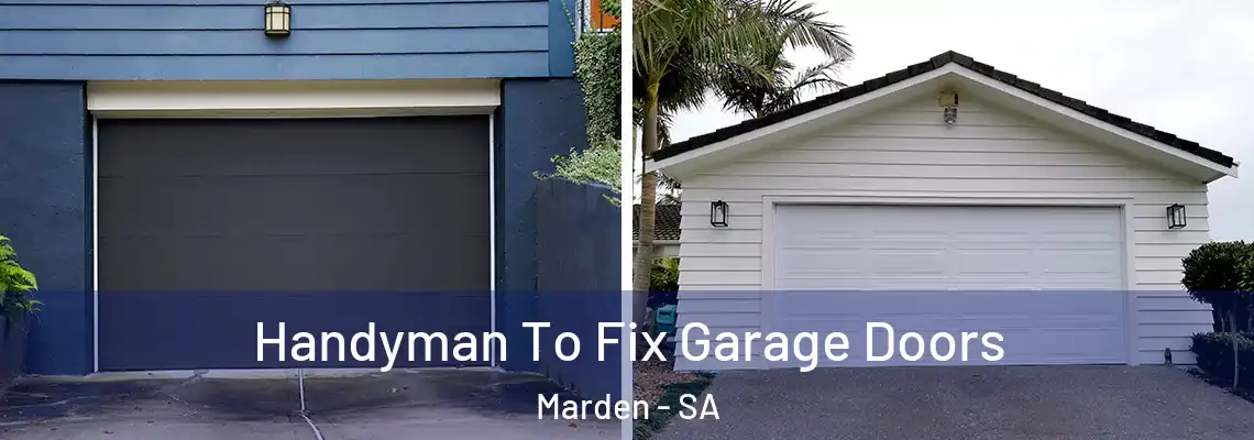  Handyman To Fix Garage Doors Marden - SA