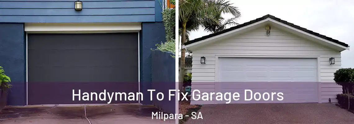  Handyman To Fix Garage Doors Milpara - SA