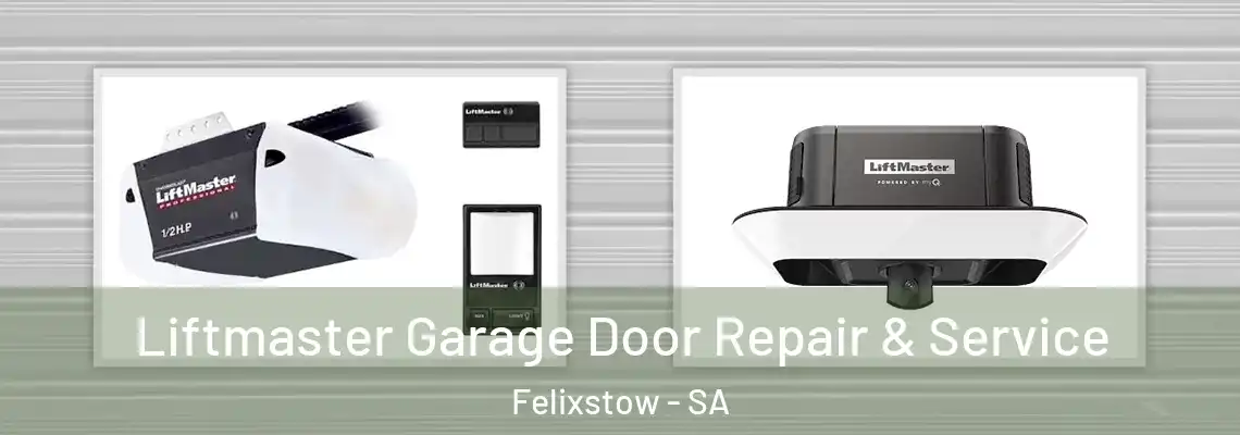  Liftmaster Garage Door Repair & Service Felixstow - SA