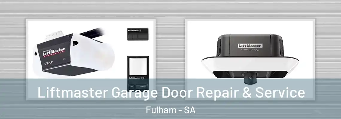  Liftmaster Garage Door Repair & Service Fulham - SA