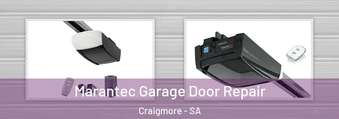  Marantec Garage Door Repair Craigmore - SA