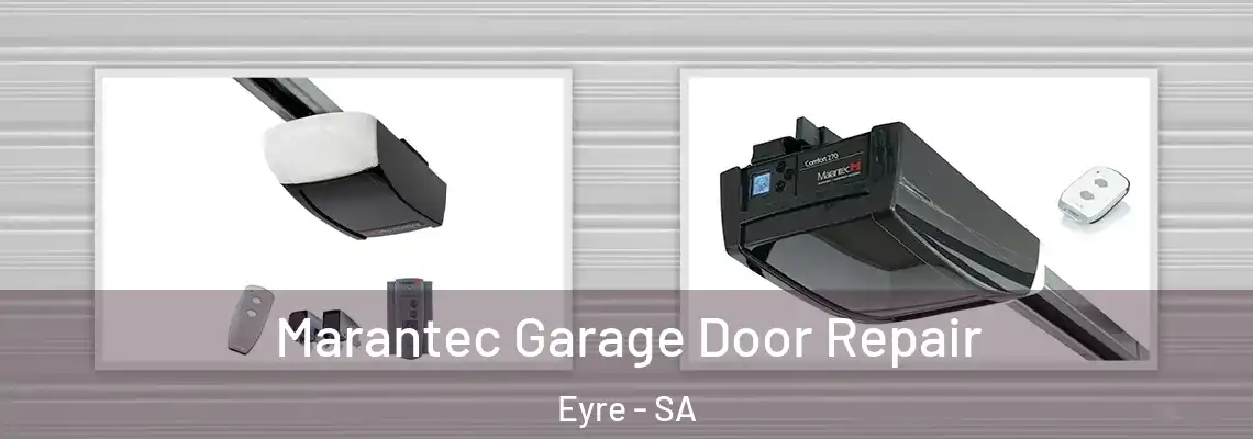 Marantec Garage Door Repair Eyre - SA