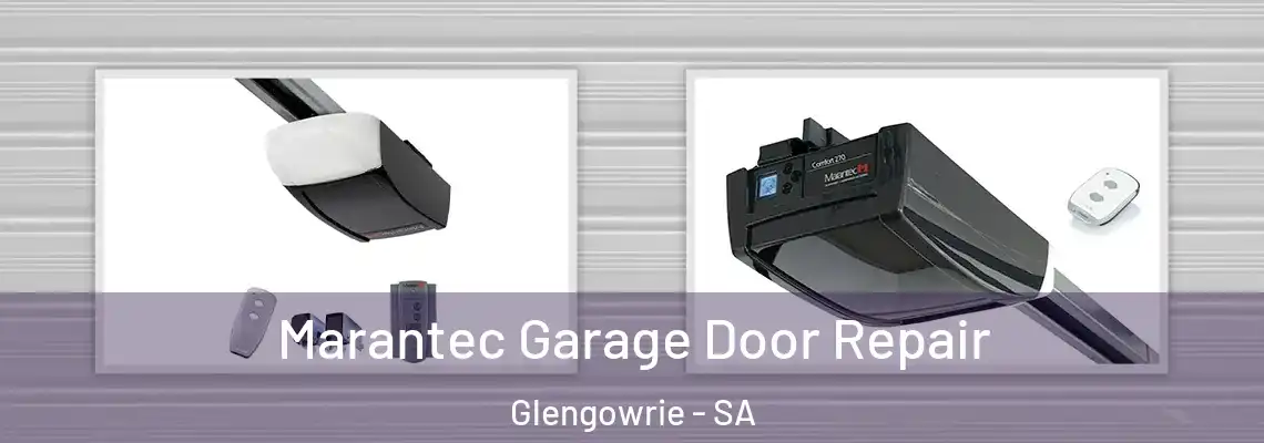  Marantec Garage Door Repair Glengowrie - SA