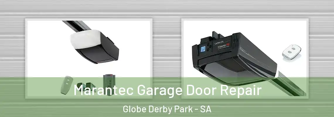  Marantec Garage Door Repair Globe Derby Park - SA