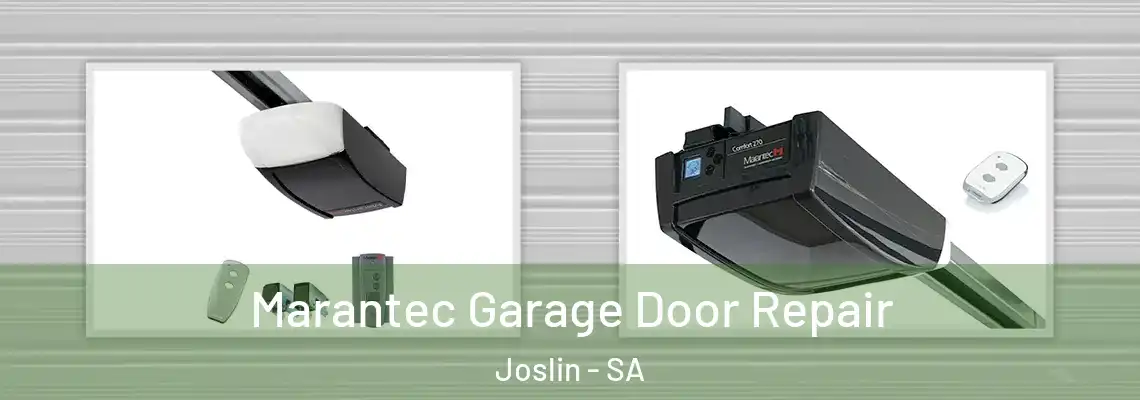 Marantec Garage Door Repair Joslin - SA