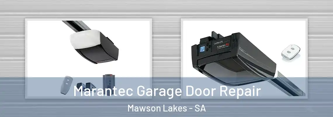  Marantec Garage Door Repair Mawson Lakes - SA