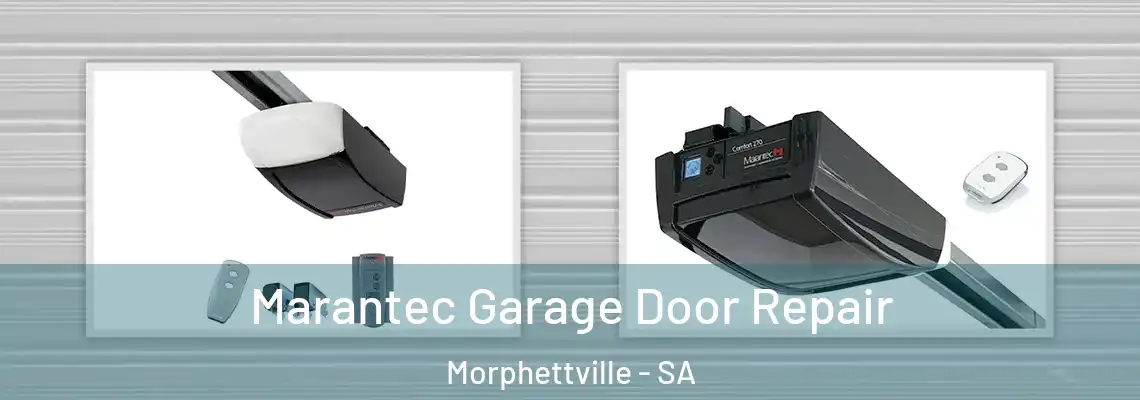  Marantec Garage Door Repair Morphettville - SA