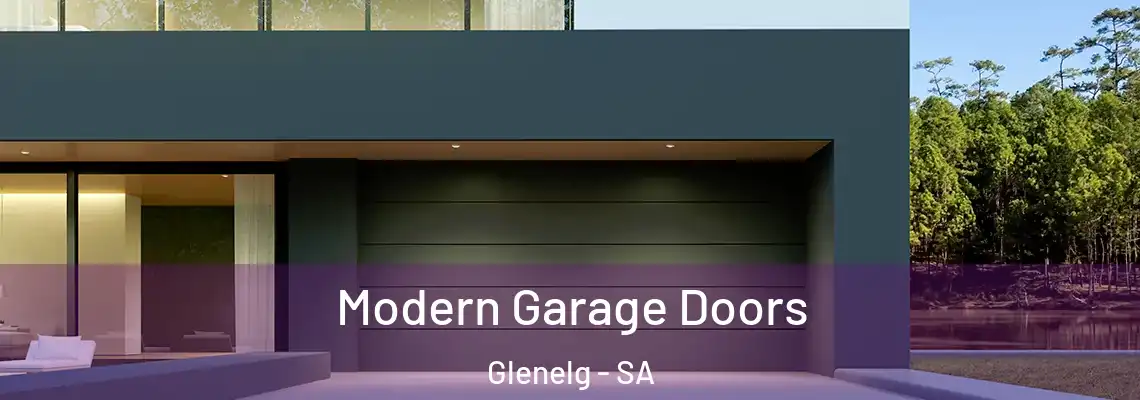  Modern Garage Doors Glenelg - SA