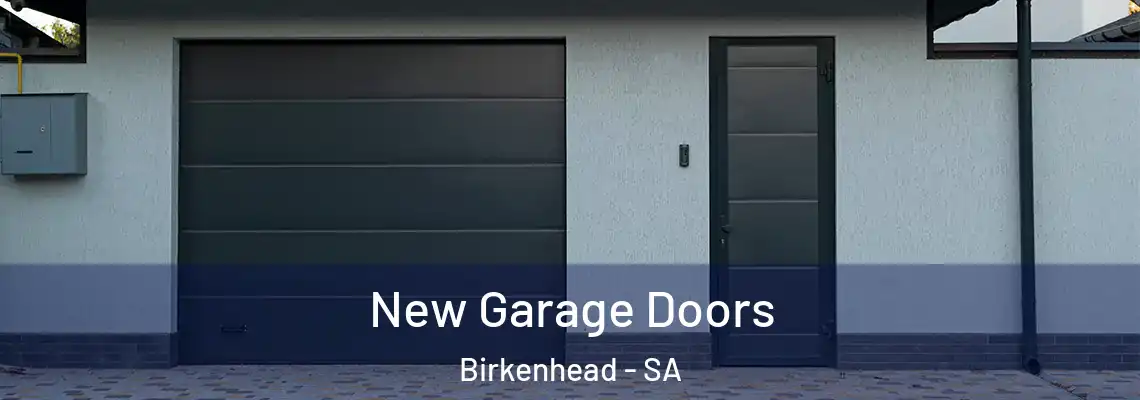  New Garage Doors Birkenhead - SA
