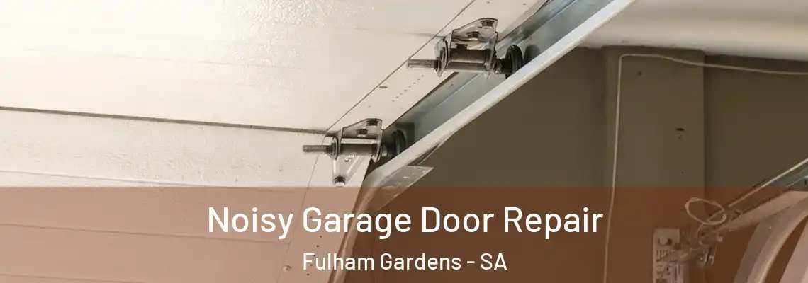  Noisy Garage Door Repair Fulham Gardens - SA