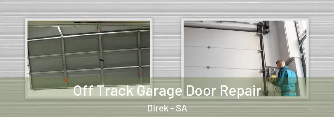  Off Track Garage Door Repair Direk - SA