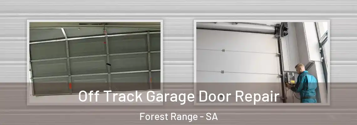  Off Track Garage Door Repair Forest Range - SA