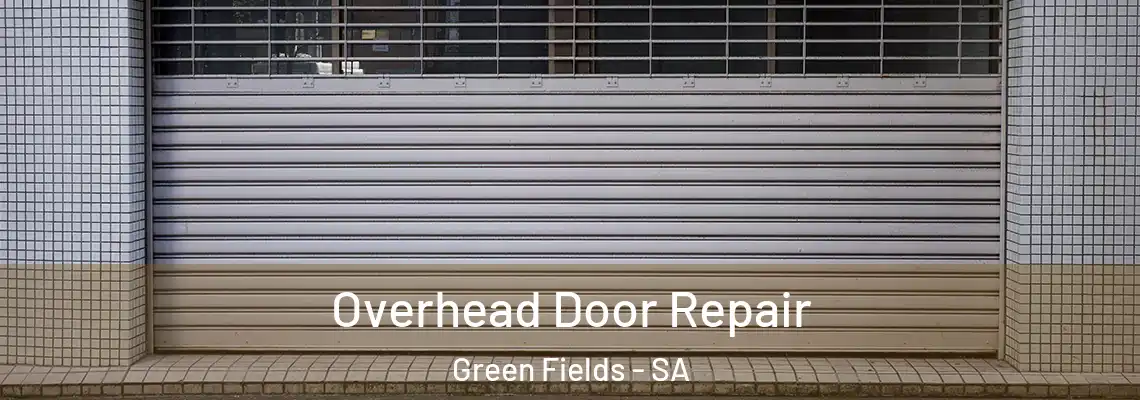 Overhead Door Repair Green Fields - SA