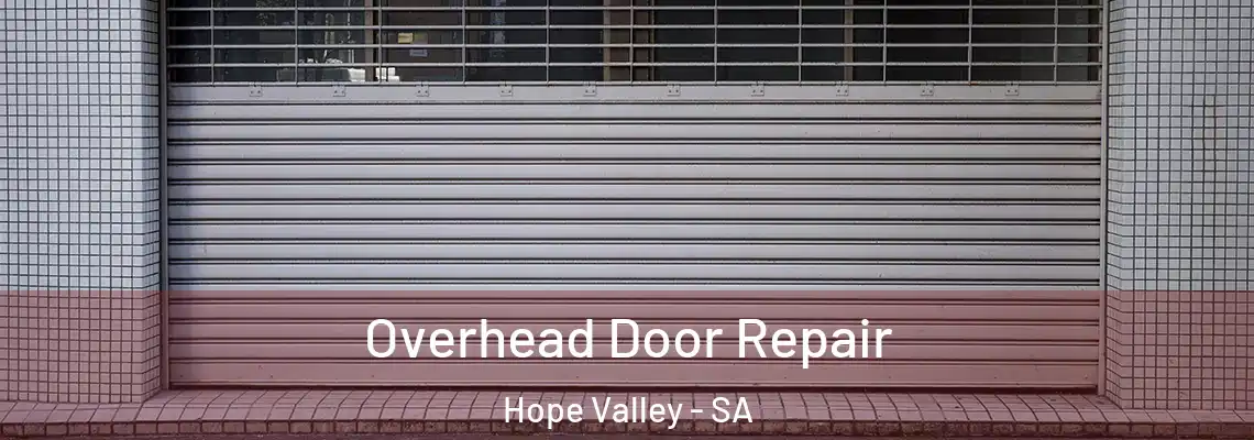  Overhead Door Repair Hope Valley - SA