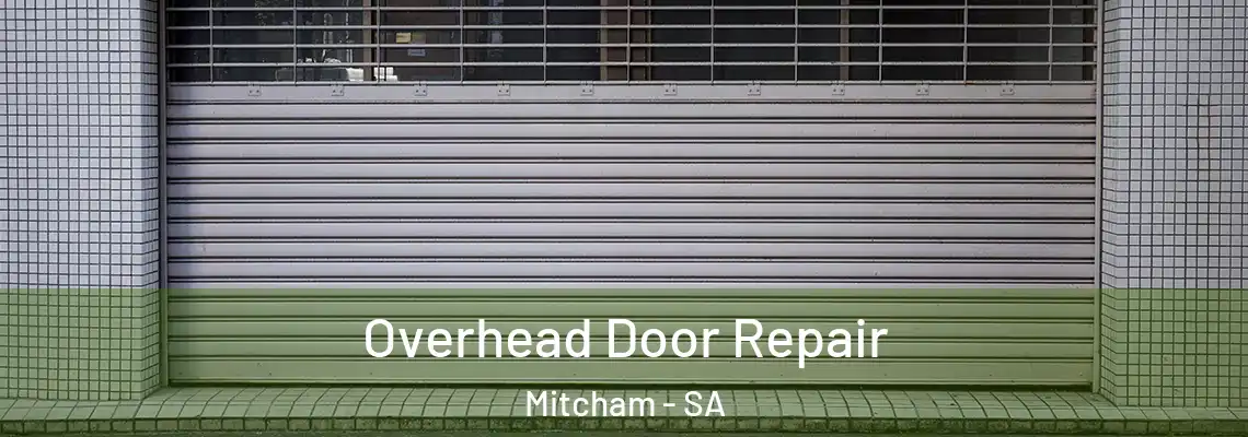  Overhead Door Repair Mitcham - SA