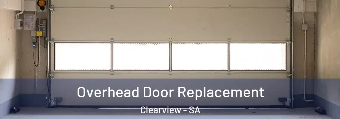  Overhead Door Replacement Clearview - SA
