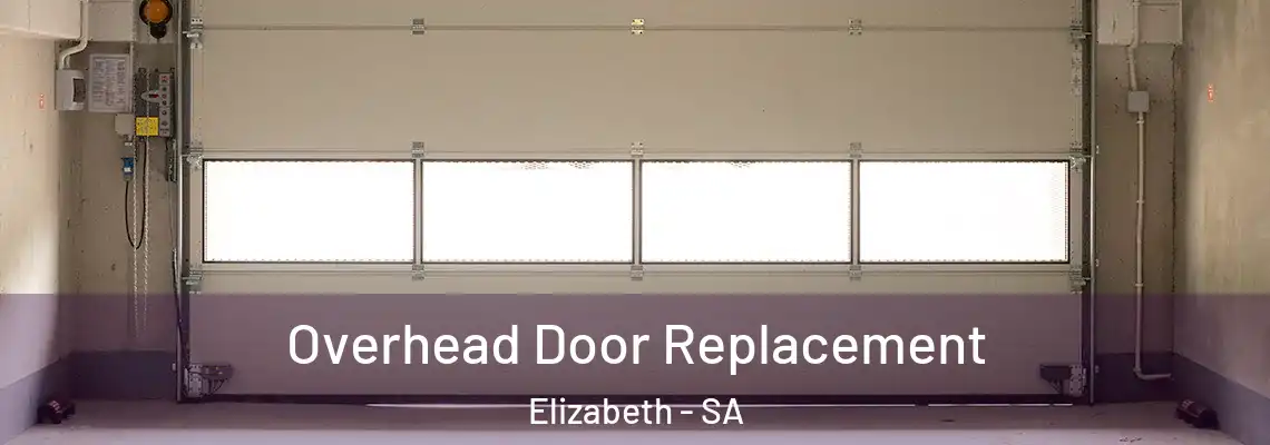  Overhead Door Replacement Elizabeth - SA