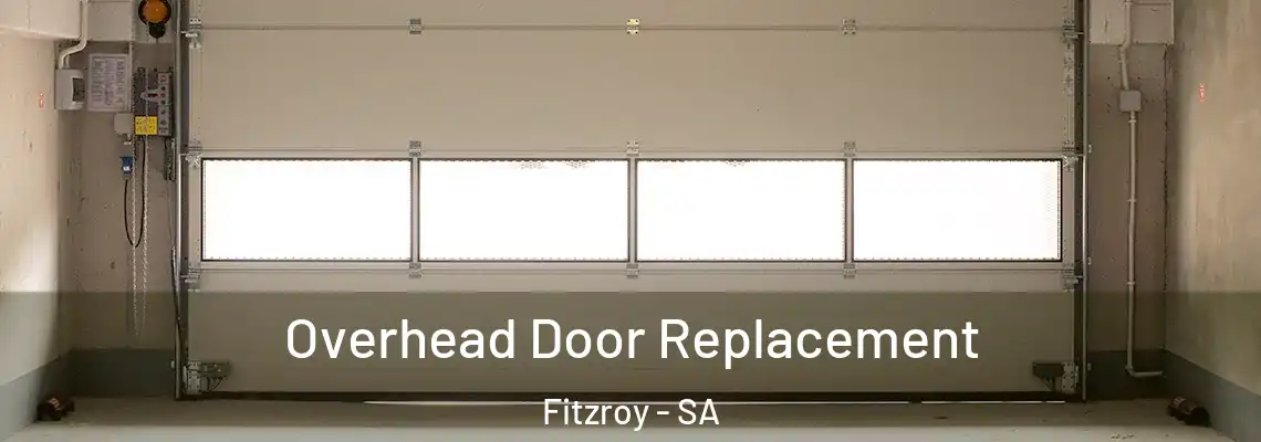  Overhead Door Replacement Fitzroy - SA