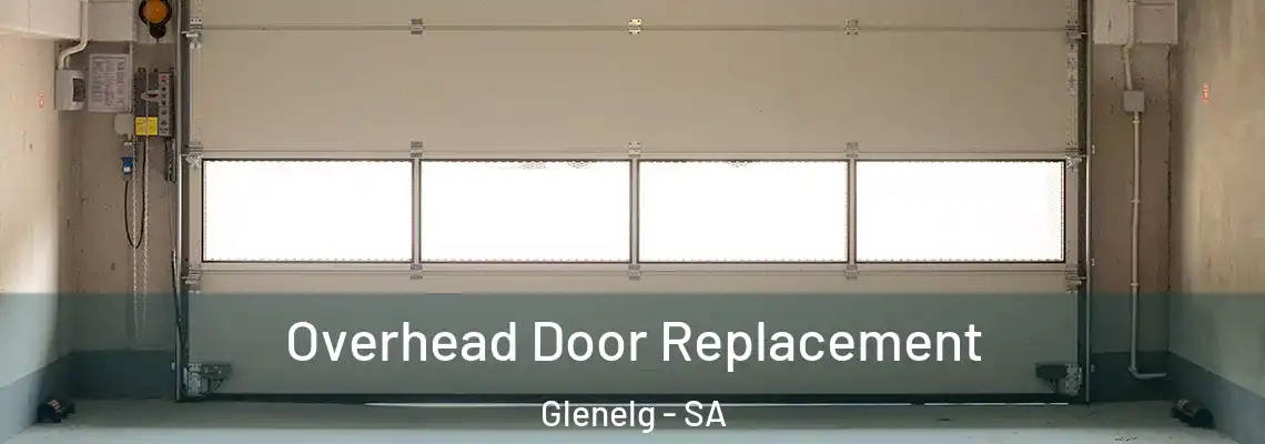  Overhead Door Replacement Glenelg - SA