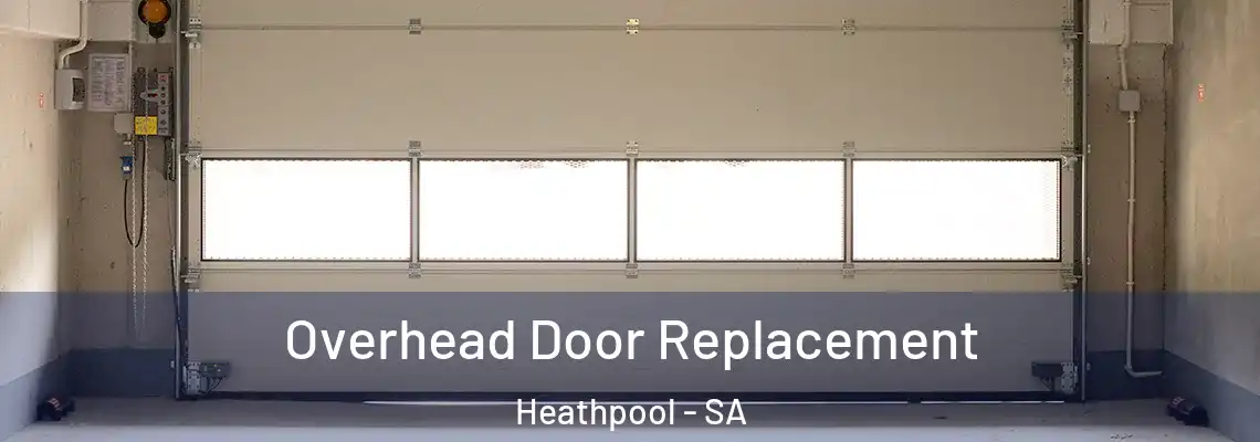  Overhead Door Replacement Heathpool - SA