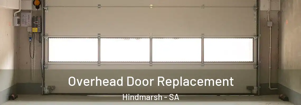  Overhead Door Replacement Hindmarsh - SA