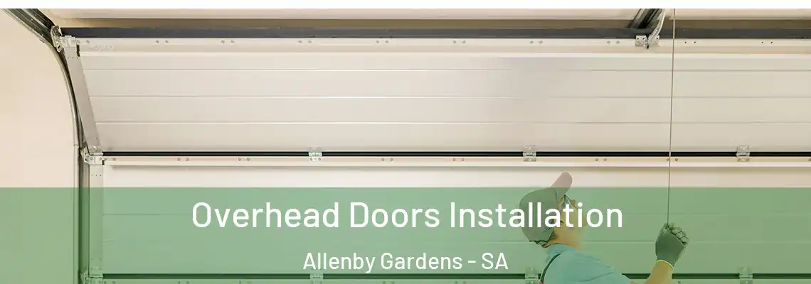  Overhead Doors Installation Allenby Gardens - SA