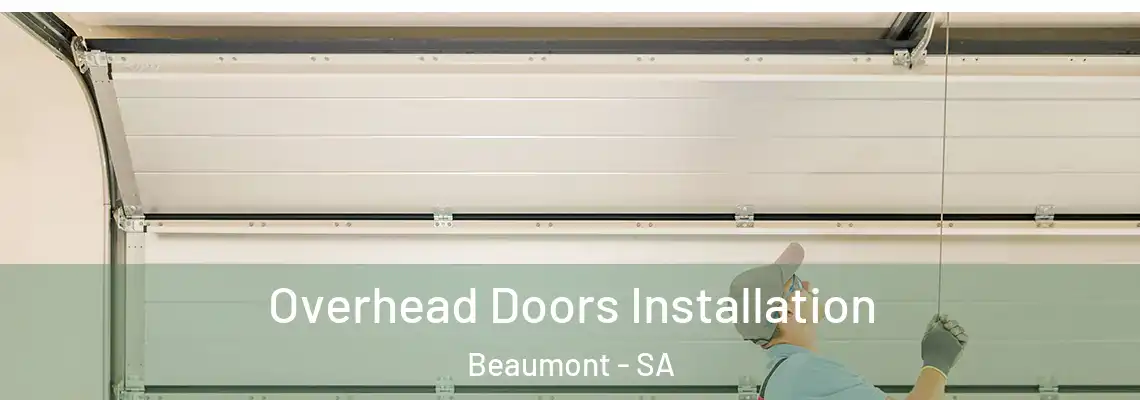  Overhead Doors Installation Beaumont - SA