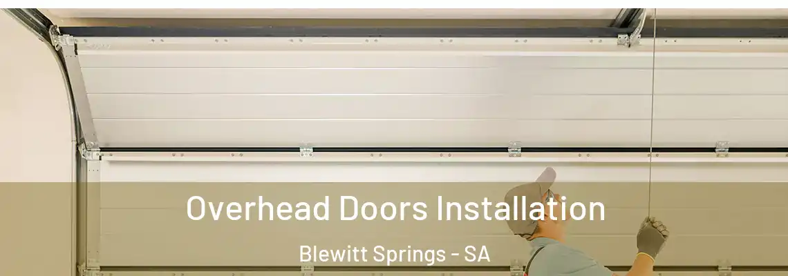  Overhead Doors Installation Blewitt Springs - SA
