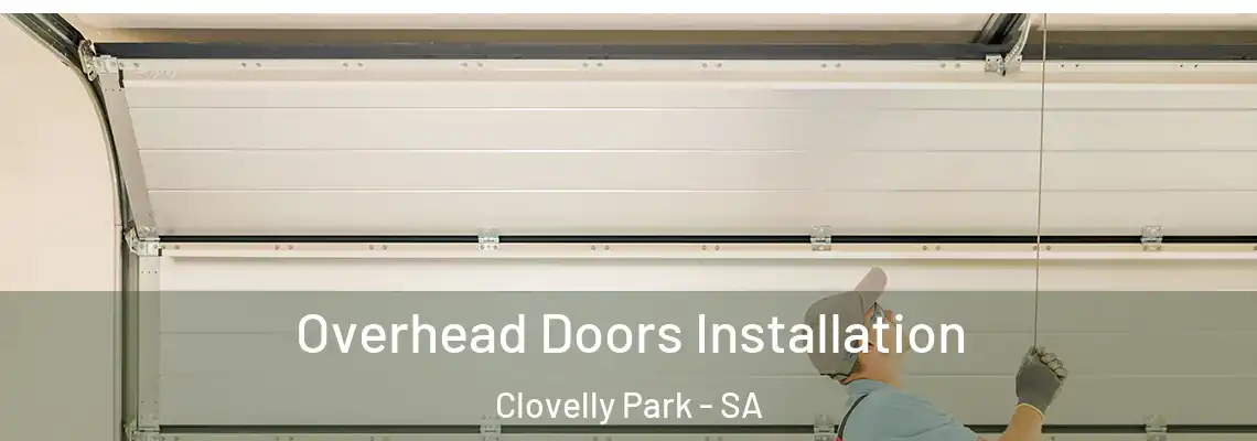  Overhead Doors Installation Clovelly Park - SA