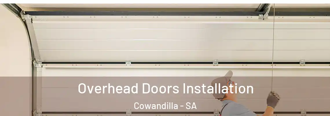 Overhead Doors Installation Cowandilla - SA