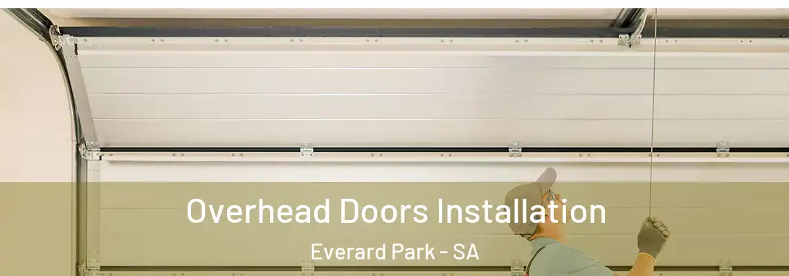  Overhead Doors Installation Everard Park - SA
