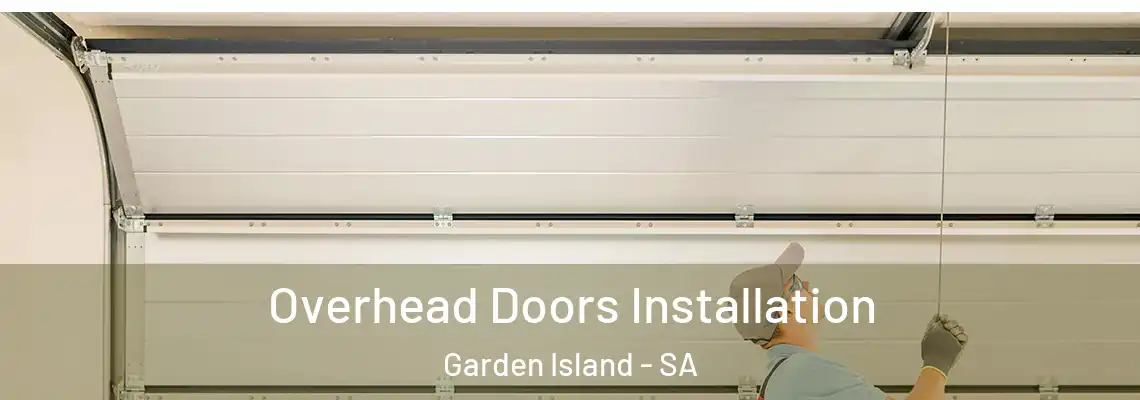 Overhead Doors Installation Garden Island - SA