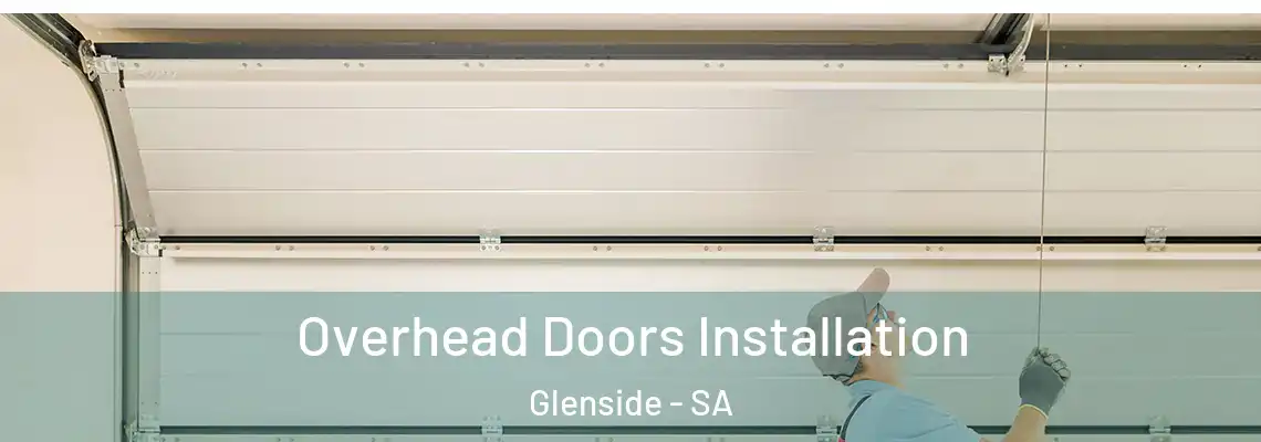  Overhead Doors Installation Glenside - SA