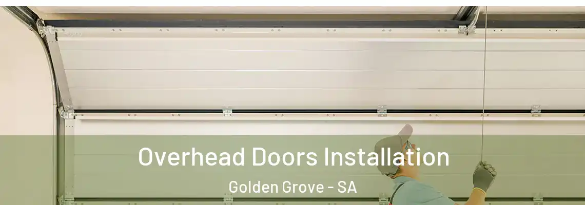  Overhead Doors Installation Golden Grove - SA