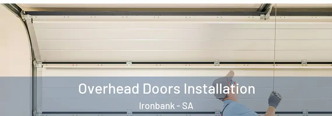 Overhead Doors Installation Ironbank - SA