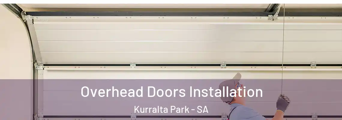  Overhead Doors Installation Kurralta Park - SA