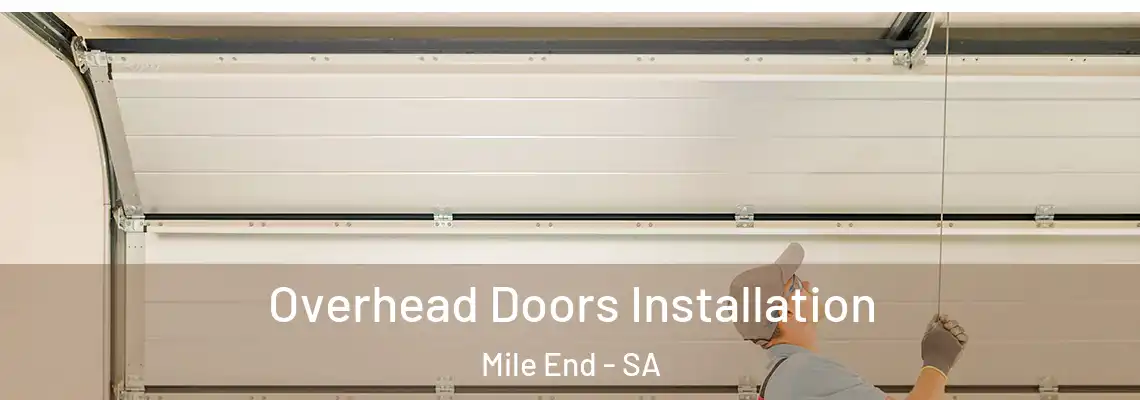  Overhead Doors Installation Mile End - SA