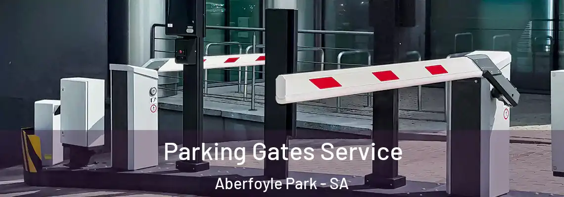  Parking Gates Service Aberfoyle Park - SA