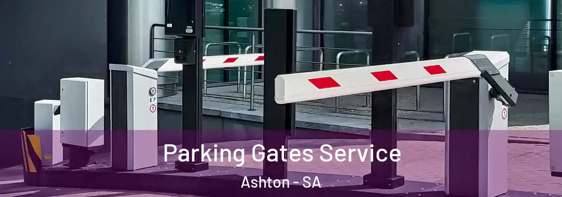  Parking Gates Service Ashton - SA