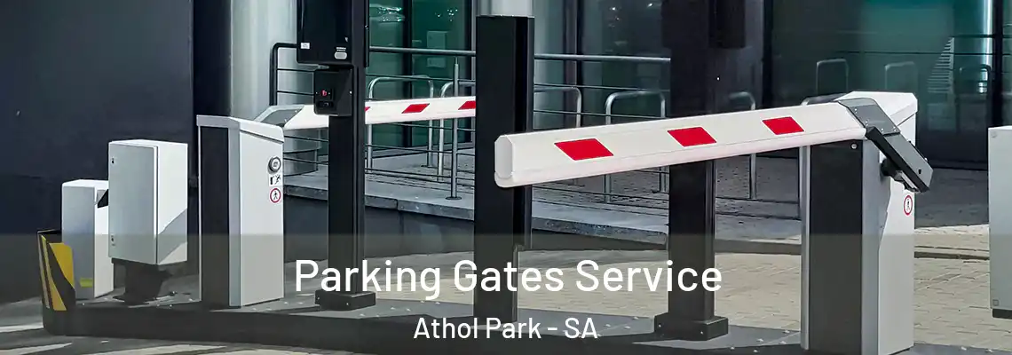  Parking Gates Service Athol Park - SA