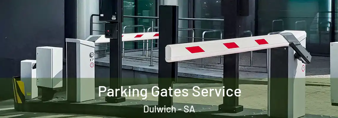  Parking Gates Service Dulwich - SA