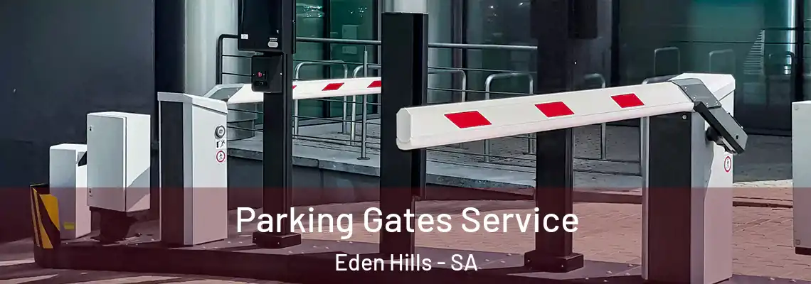 Parking Gates Service Eden Hills - SA