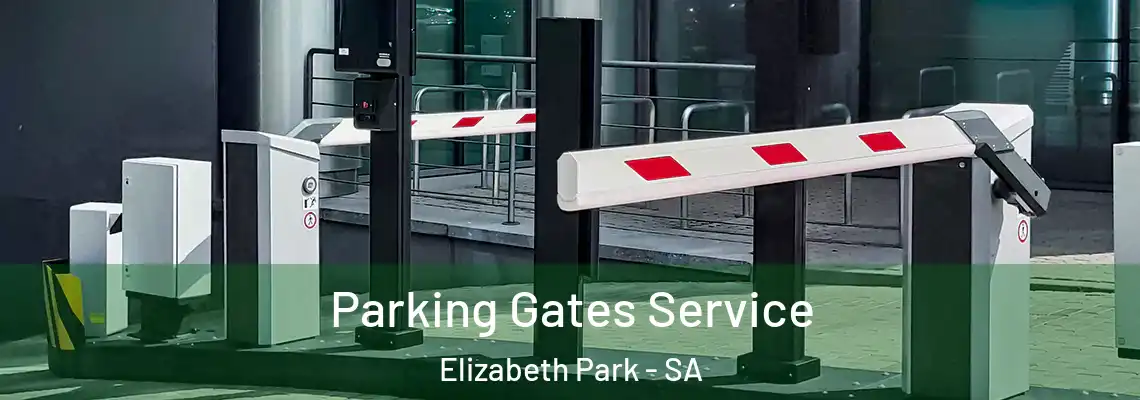  Parking Gates Service Elizabeth Park - SA