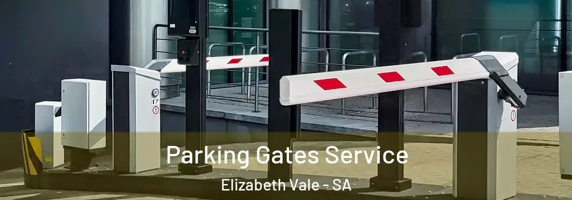  Parking Gates Service Elizabeth Vale - SA