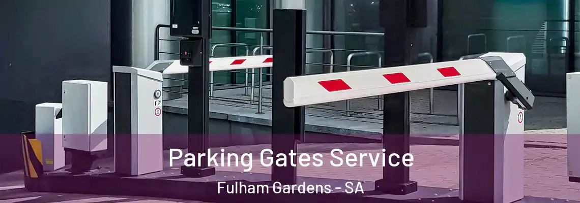  Parking Gates Service Fulham Gardens - SA