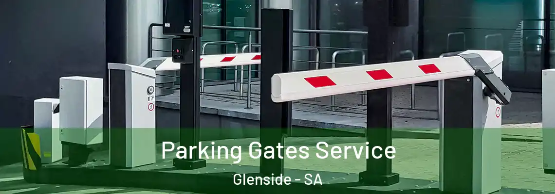 Parking Gates Service Glenside - SA