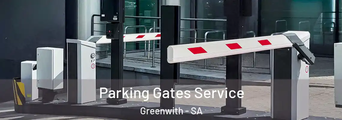  Parking Gates Service Greenwith - SA