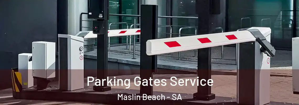  Parking Gates Service Maslin Beach - SA