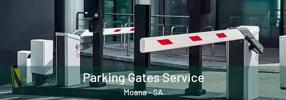  Parking Gates Service Moana - SA