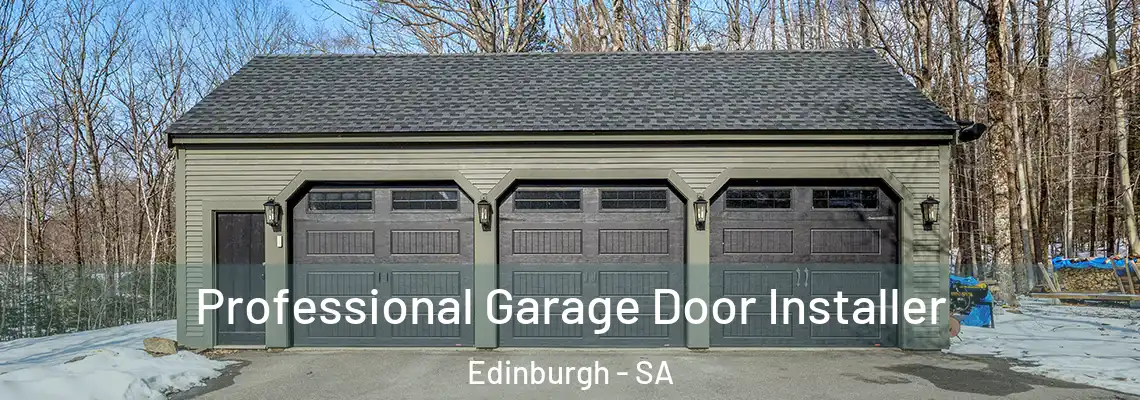  Professional Garage Door Installer Edinburgh - SA